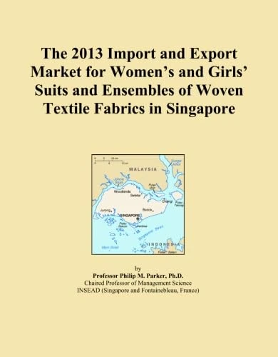 The 2013 Import and Export Market for Women's and Girls' Suits and Ensembles of Woven Textile Fabrics in Singapore