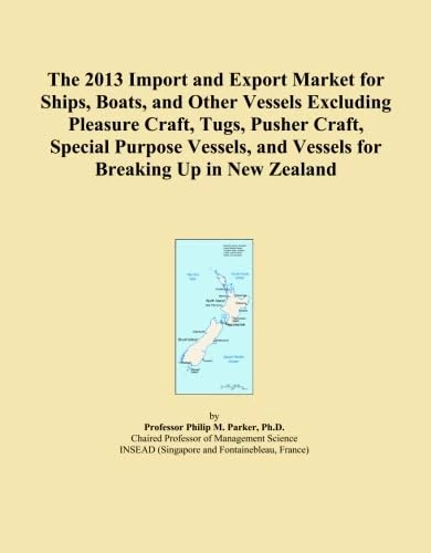 The 2013 Import and Export Market for Ships, Boats, and Other Vessels Excluding Pleasure Craft, Tugs, Pusher Craft, Special Purpose Vessels, and Vessels for Breaking Up in New Zealand