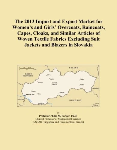 The 2013 Import and Export Market for Women's and Girls' Overcoats, Raincoats, Capes, Cloaks, and Similar Articles of Woven Textile Fabrics Excluding Suit Jackets and Blazers in Slovakia