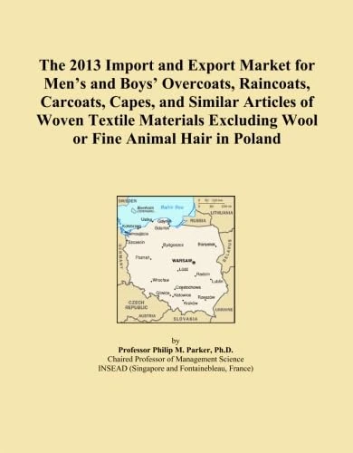 The 2013 Import and Export Market for Men's and Boys' Overcoats, Raincoats, Carcoats, Capes, and Similar Articles of Woven Textile Materials Excluding Wool or Fine Animal Hair in Poland