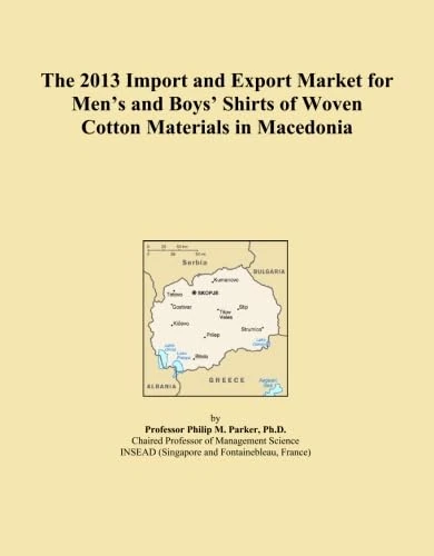 The 2013 Import and Export Market for Men's and Boys' Shirts of Woven Cotton Materials in Macedonia
