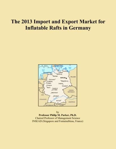 The 2013 Import and Export Market for Inflatable Rafts in Germany