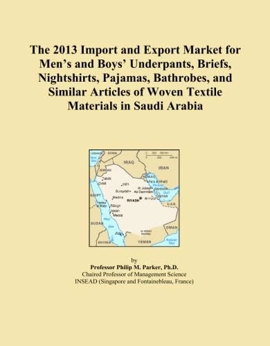 The 2013 Import and Export Market for Men's and Boys' Underpants, Briefs, Nightshirts, Pajamas, Bathrobes, and Similar Articles of Woven Textile Materials in Saudi Arabia