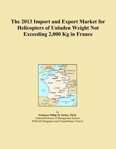 The 2013 Import and Export Market for Helicopters of Unladen Weight Not Exceeding 2,000 Kg in France