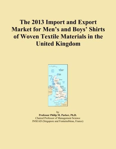 The 2013 Import and Export Market for Men's and Boys' Shirts of Woven Textile Materials in the United Kingdom