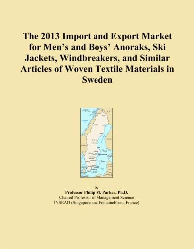 The 2013 Import and Export Market for Men's and Boys' Anoraks, Ski Jackets, Windbreakers, and Similar Articles of Woven Textile Materials in Sweden