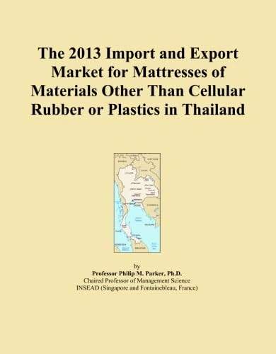 The 2013 Import and Export Market for Mattresses of Materials Other Than Cellular Rubber or Plastics in Thailand