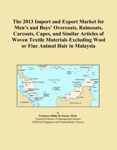 The 2013 Import and Export Market for Men's and Boys' Overcoats, Raincoats, Carcoats, Capes, and Similar Articles of Woven Textile Materials Excluding Wool or Fine Animal Hair in Malaysia