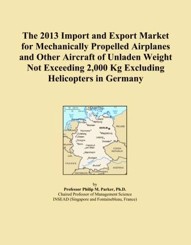 The 2013 Import and Export Market for Mechanically Propelled Airplanes and Other Aircraft of Unladen Weight Not Exceeding 2,000 Kg Excluding Helicopters in Germany