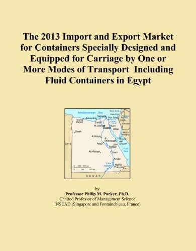 The 2013 Import and Export Market for Containers Specially Designed and Equipped for Carriage by One or More Modes of Transport Including Fluid Containers in Egypt