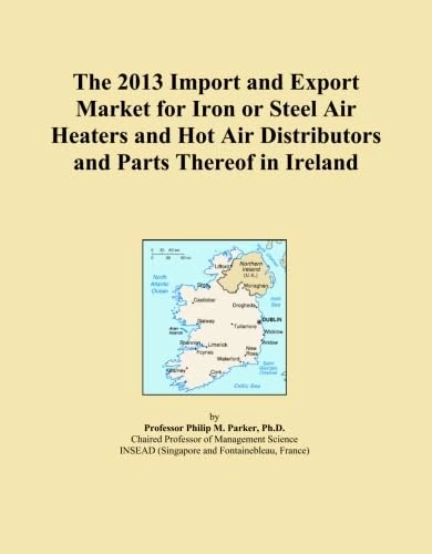 2013 Iron Steel Air Heaters Export Market Ireland
