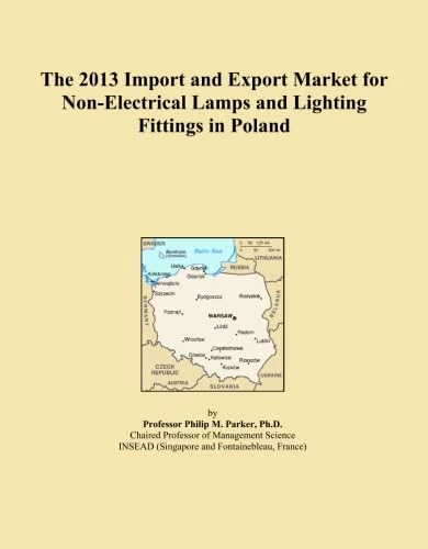 The 2013 Import and Export Market for Non-Electrical Lamps and Lighting Fittings in Poland
