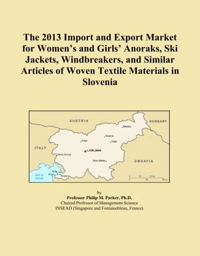 The 2013 Import and Export Market for Women's and Girls' Anoraks, Ski Jackets, Windbreakers, and Similar Articles of Woven Textile Materials in Slovenia