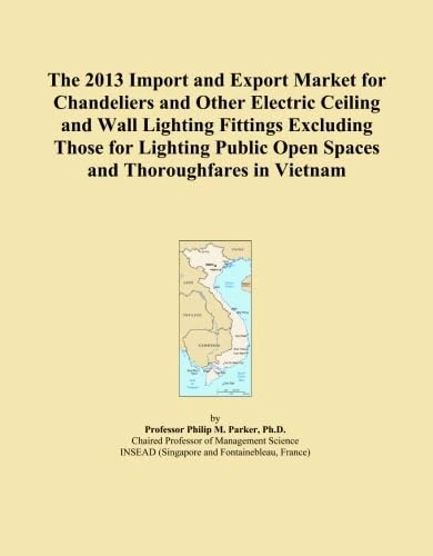 The 2013 Import and Export Market for Chandeliers and Other Electric Ceiling and Wall Lighting Fittings Excluding Those for Lighting Public Open Spaces and Thoroughfares in Vietnam