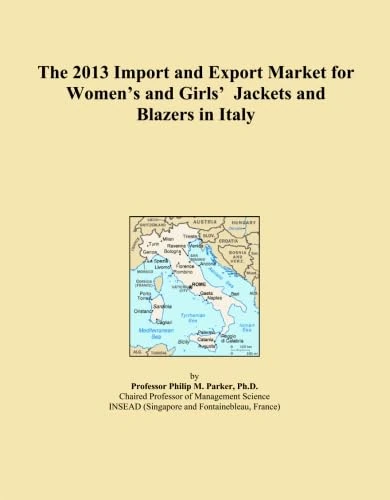 The 2013 Import and Export Market for Women's and Girls' Jackets and Blazers in Italy