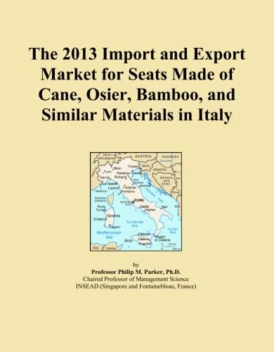 The 2013 Import and Export Market for Seats Made of Cane, Osier, Bamboo, and Similar Materials in Italy