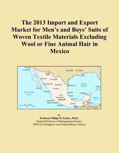 The 2013 Import and Export Market for Men's and Boys' Suits of Woven Textile Materials Excluding Wool or Fine Animal Hair in Mexico