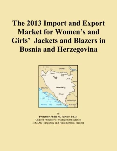 The 2013 Import and Export Market for Women's and Girls' Jackets and Blazers in Bosnia and Herzegovina