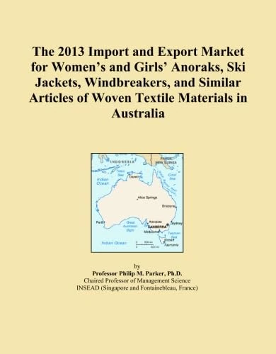 The 2013 Import and Export Market for Women's and Girls' Anoraks, Ski Jackets, Windbreakers, and Similar Articles of Woven Textile Materials in Australia