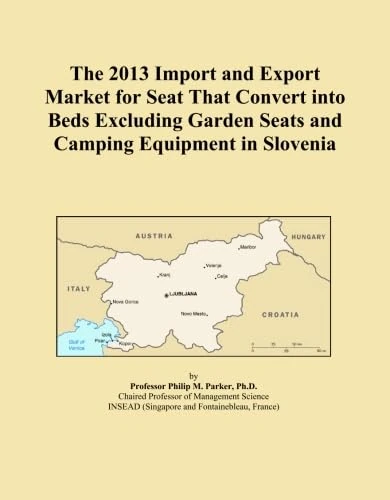 The 2013 Import and Export Market for Seat That Convert into Beds Excluding Garden Seats and Camping Equipment in Slovenia