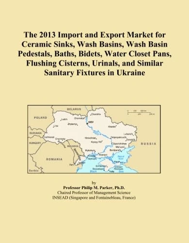 The 2013 Import and Export Market for Ceramic Sinks, Wash Basins, Wash Basin Pedestals, Baths, Bidets, Water Closet Pans, Flushing Cisterns, Urinals, and Similar Sanitary Fixtures in Ukraine