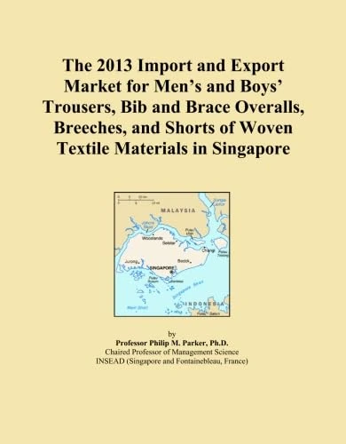 The 2013 Import and Export Market for Men's and Boys' Trousers, Bib and Brace Overalls, Breeches, and Shorts of Woven Textile Materials in Singapore