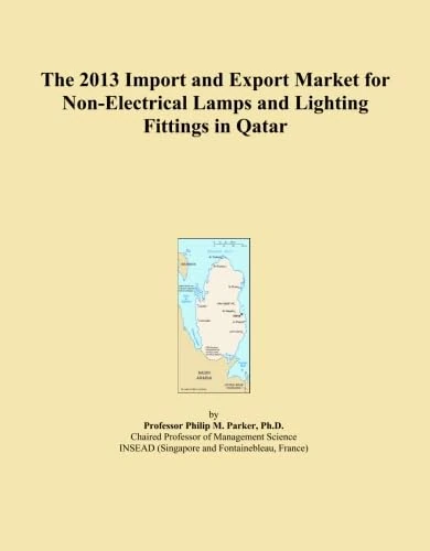 The 2013 Import and Export Market for Non-Electrical Lamps and Lighting Fittings in Qatar