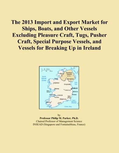 2013 Import Export Market Ships Boats Vessels Ireland