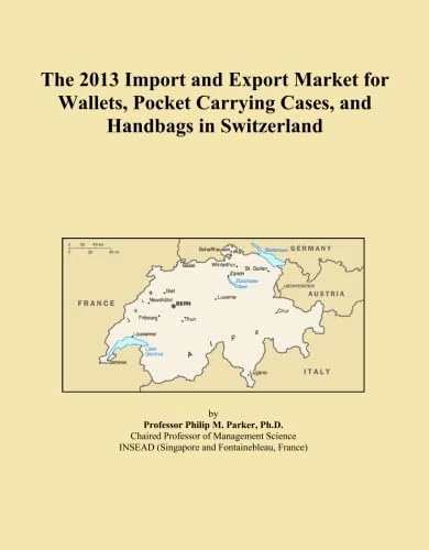 The 2013 Import and Export Market for Wallets, Pocket Carrying Cases, and Handbags in Switzerland