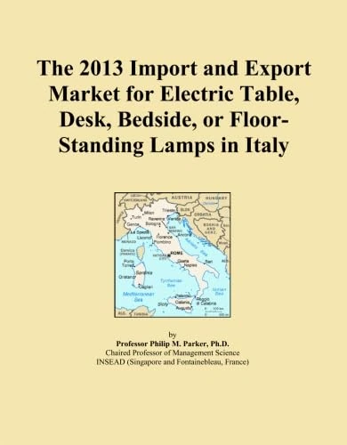 The 2013 Import and Export Market for Electric Table, Desk, Bedside, or Floor-Standing Lamps in Italy