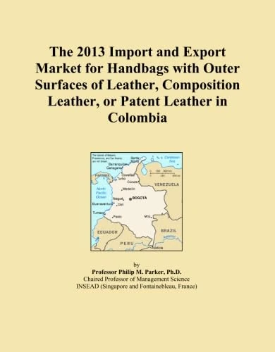 The 2013 Import and Export Market for Handbags with Outer Surfaces of Leather, Composition Leather, or Patent Leather in Colombia
