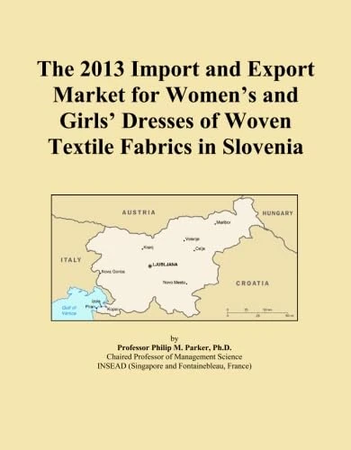 The 2013 Import and Export Market for Women's and Girls' Dresses of Woven Textile Fabrics in Slovenia