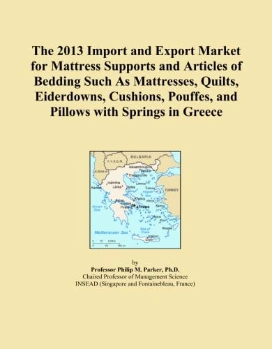 The 2013 Import and Export Market for Mattress Supports and Articles of Bedding Such As Mattresses, Quilts, Eiderdowns, Cushions, Pouffes, and Pillows with Springs in Greece