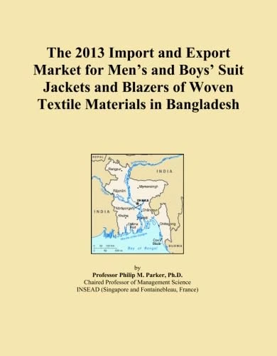 The 2013 Import and Export Market for Men's and Boys' Suit Jackets and Blazers of Woven Textile Materials in Bangladesh