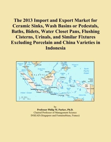 The 2013 Import and Export Market for Ceramic Sinks, Wash Basins or Pedestals, Baths, Bidets, Water Closet Pans, Flushing Cisterns, Urinals, and ... Porcelain and China Varieties in Indonesia