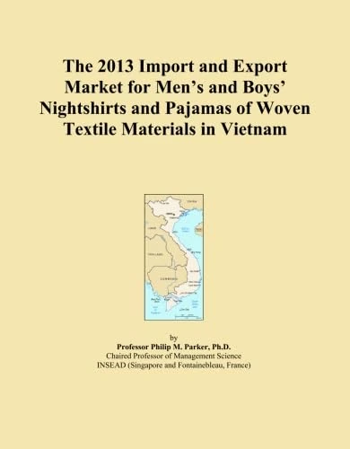 The 2013 Import and Export Market for Men's and Boys' Nightshirts and Pajamas of Woven Textile Materials in Vietnam