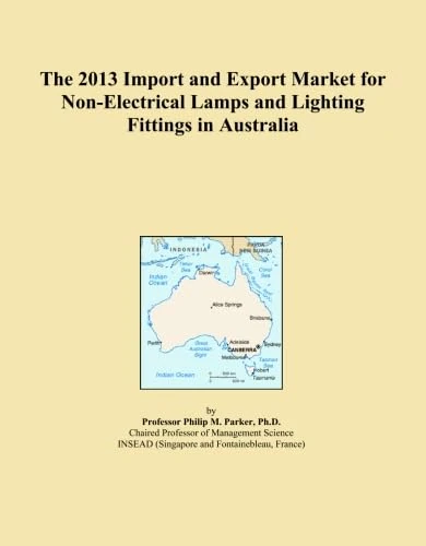 The 2013 Import and Export Market for Non-Electrical Lamps and Lighting Fittings in Australia