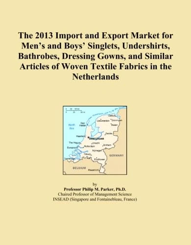 The 2013 Import and Export Market for Men's and Boys' Singlets, Undershirts, Bathrobes, Dressing Gowns, and Similar Articles of Woven Textile Fabrics in the Netherlands