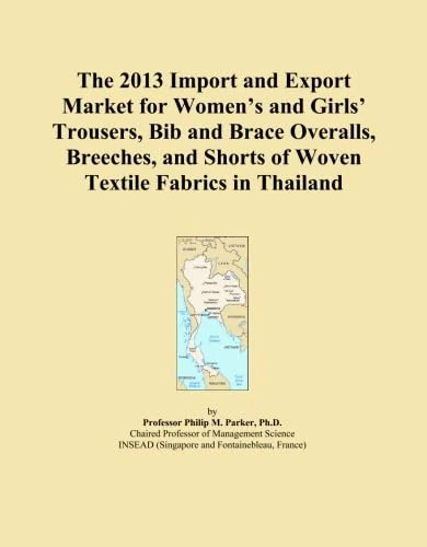 The 2013 Import and Export Market for Women's and Girls' Trousers, Bib and Brace Overalls, Breeches, and Shorts of Woven Textile Fabrics in Thailand
