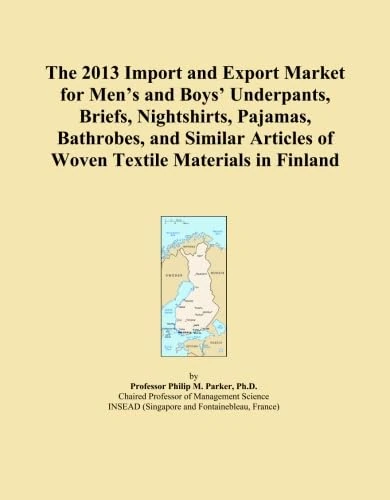The 2013 Import and Export Market for Men's and Boys' Underpants, Briefs, Nightshirts, Pajamas, Bathrobes, and Similar Articles of Woven Textile Materials in Finland