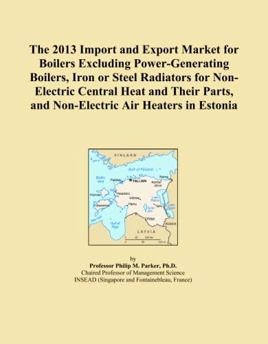 The 2013 Import and Export Market for Boilers Excluding Power-Generating Boilers, Iron or Steel Radiators for Non-Electric Central Heat and Their Parts, and Non-Electric Air Heaters in Estonia