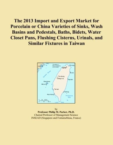 The 2013 Import and Export Market for Porcelain or China Varieties of Sinks, Wash Basins and Pedestals, Baths, Bidets, Water Closet Pans, Flushing Cisterns, Urinals, and Similar Fixtures in Taiwan