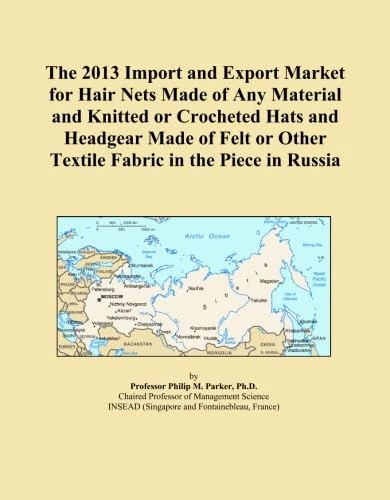 The 2013 Import and Export Market for Hair Nets Made of Any Material and Knitted or Crocheted Hats and Headgear Made of Felt or Other Textile Fabric in the Piece in Russia