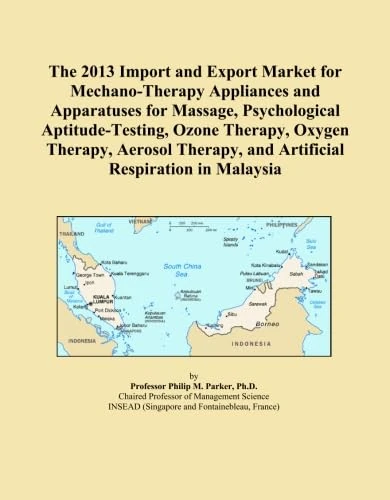 The 2013 Import and Export Market for Mechano-Therapy Appliances and Apparatuses for Massage, Psychological Aptitude-Testing, Ozone Therapy, Oxygen ... and Artificial Respiration in Malaysia