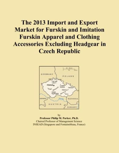 The 2013 Import and Export Market for Furskin and Imitation Furskin Apparel and Clothing Accessories Excluding Headgear in Czech Republic