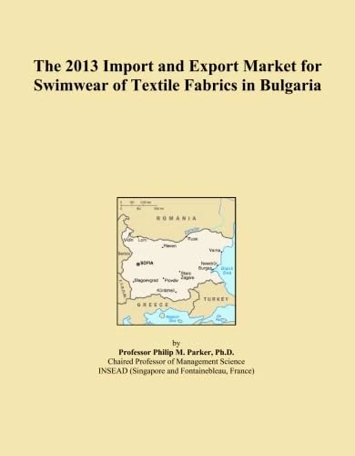 The 2013 Import and Export Market for Swimwear of Textile Fabrics in Bulgaria