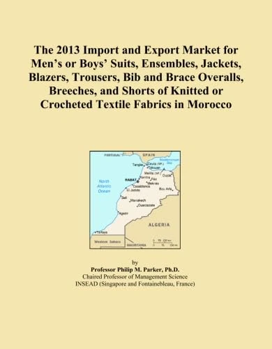 The 2013 Import and Export Market for Men's or Boys' Suits, Ensembles, Jackets, Blazers, Trousers, Bib and Brace Overalls, Breeches, and Shorts of Knitted or Crocheted Textile Fabrics in Morocco