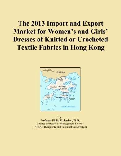 The 2013 Import and Export Market for Women's and Girls' Dresses of Knitted or Crocheted Textile Fabrics in Hong Kong