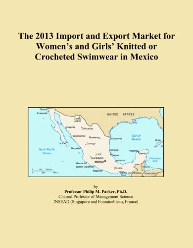 The 2013 Import and Export Market for Women's and Girls' Knitted or Crocheted Swimwear in Mexico