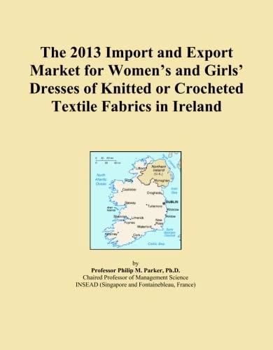 The 2013 Import and Export Market for Women's and Girls' Dresses of Knitted or Crocheted Textile Fabrics in Ireland